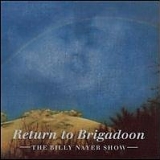 The Billy Nayer Show - Return To Brigadoon