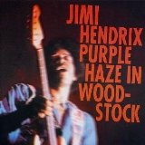 Jimi Hendrix - Purple Haze In Woodstock