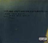 Nine Inch Nails - And All That Could Have Been: Still