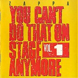 Frank Zappa - You Can't Do That On Stage Anymore Vol. 1