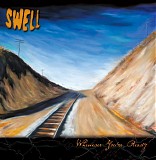 Swell - Whenever You're Ready