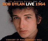 Bob Dylan - Live 1964 (Concert At Philharmonic Hall)