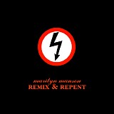 Marilyn Manson - Remix & Repent