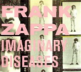 Frank Zappa - Imaginary Diseases