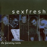 Sexfresh - The Fainting Room