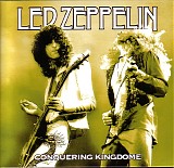 Led Zeppelin - Conquering Kingdome