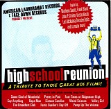 Various artists - High School Reunion - A Tribute To Those Great 80's Films!