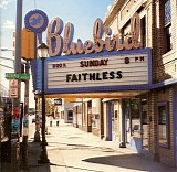 Faithless - Sunday 8PM / Saturday 3AM