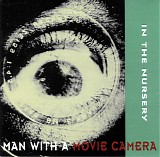 In The Nursery - Man With A Movie Camera