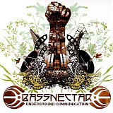 Bassnectar - Underground Communication