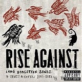 Rise Against - Long Forgotten Songs: B-Sides & Covers 2000-2013