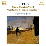 Maggini Quartet - String Quartets, Vol. 2