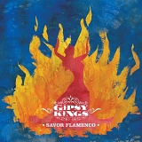 Gipsy Kings - Savor Flamenco