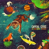 Capital Cities - In A Tidal Wave Of Mystery