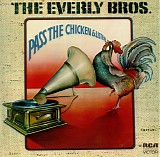 Everly Brothers The - Pass The Chicken And Listen