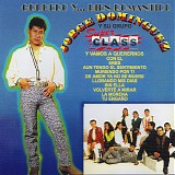 Jorge Dominguez Y Su Grupo Super Class - Grupero Y Bien Romantico