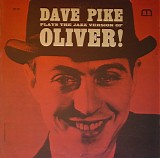 Dave Pike Quintet, George Tucker & Jimmy Raney - Plays The Jazz Version Of Oliver!