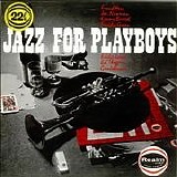 Various artists - Jazz For Playboys
