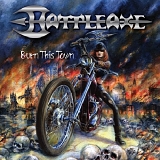 Battleaxe - Burn This Town (2013 Remaster)