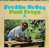Freddie McCoy Septet / Freddie McCoy Quartet - Funk Drops