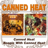 Canned Heat - Canned Heat(1967) / Boogie with Canned Heat (1968)