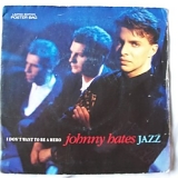 Johnny Hates Jazz - I Don't Want To Be A Hero