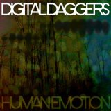 Digital Daggers - Human Emotion EP
