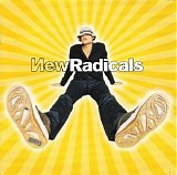 New Radicals - Maybe You've Been Brainwashed Too