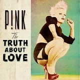 P!nk - The Truth About Love