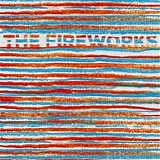 The Fireworks - The Fireworks
