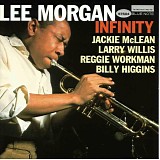 Lee Morgan - Infinity