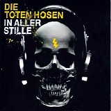 Die toten Hosen - In aller Stille