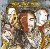 Wet Wet Wet - Picture this