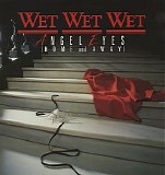 Wet Wet Wet - Angel eyes