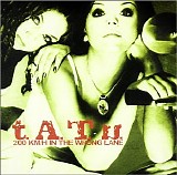 t.A.T.u - 200 km/h in the wrong lane