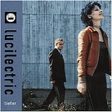 Lucilectric - Tiefer