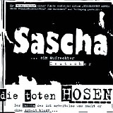 Die toten Hosen - Sascha