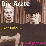 Ã„rzte - Ganz frÃ¼her und ganz neu