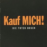 Die toten Hosen - Kauf mich
