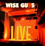 Wise Guys - Live