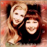 Carnie & Wendy Wilson - Hey Santa!