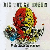 Die toten Hosen - Paradies