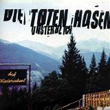 Die toten Hosen - Unsterblich