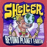 Shelter - Beyond Planet Earth