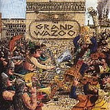 Frank Zappa - The grand wazoo