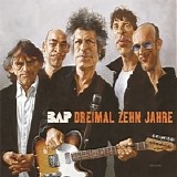 BAP - Dreimal zehn Jahre