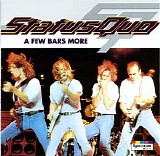 Status Quo - A few bars more