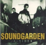 Soundgarden - A-sides