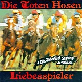 Die toten Hosen - Liebesspieler + John Peel Session
