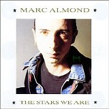Marc Almond - The stars we are